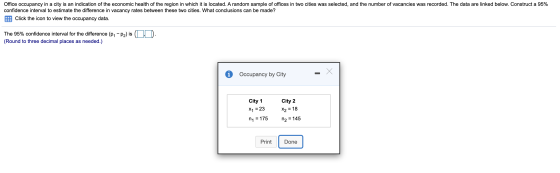 Office occupancy in a city is an indication of the economic health of the region in which it is located. A random sample of o