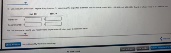 4. Conceptual Connection: Repeat Requirement, assuming the expected overhead cost for Department is $106,000 (no 581,000). Ro