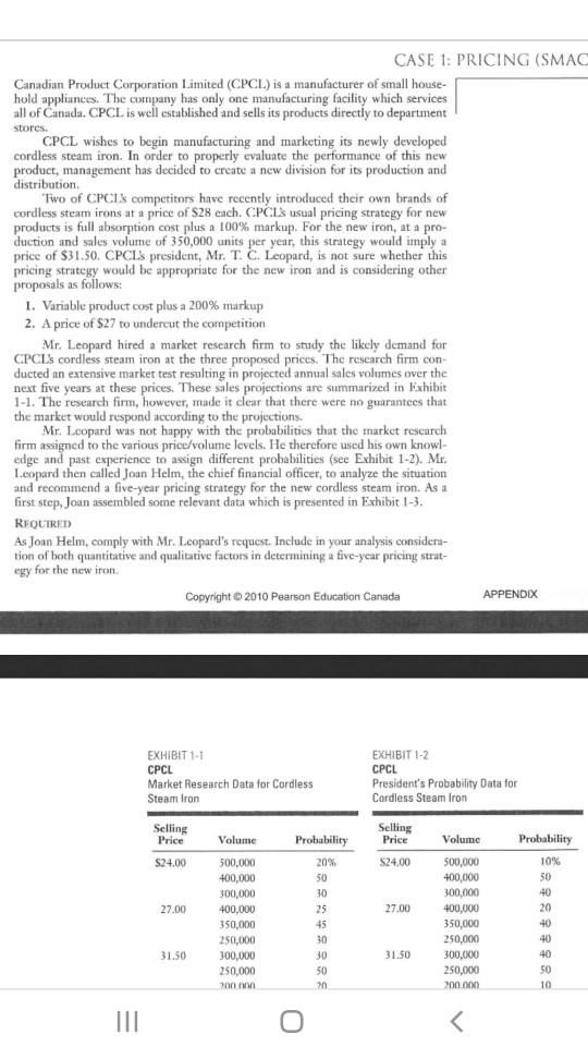 stores. CASE 1: PRICING (SMAO Canadian Product Corporation Limited (CPCL) is a manufacturer of small house- hold appliances.