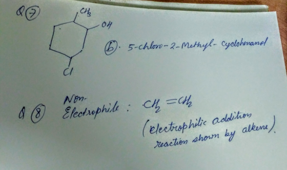 (the on ). 5-chloro-2-Methybr Cycloherandl Non. a (8 Electrophile: CH = Csh (electrophilic addition reaction shown by alkene