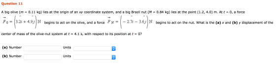 A big olive (m=0.11 kg) lies of an xy coordinate