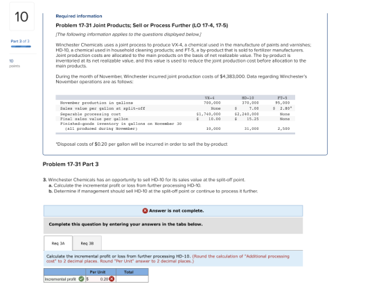 10 Required information Problem 17-31 Joint Products; Sell or Process Further (LO 17-4, 17-5) (The following information appl