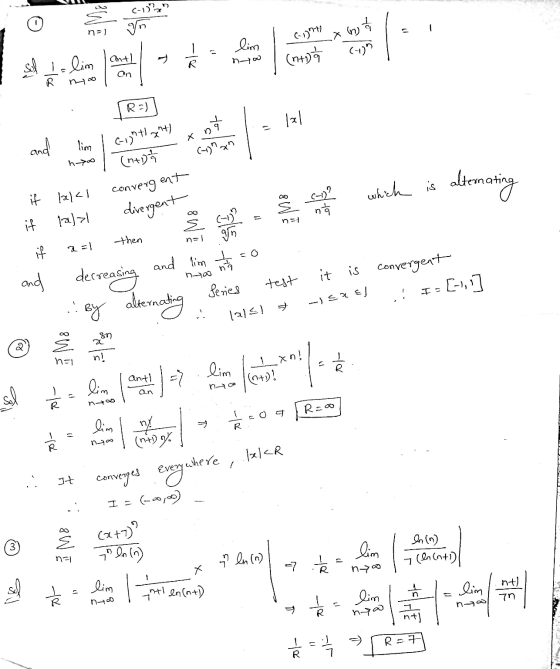 (۱) In int 11 na) lim GOT7 (n+1) ģ (7) lalim anth R On R R=) lal 9 and lim ho (n+D Gintant) xo (-) an convergent divergent w