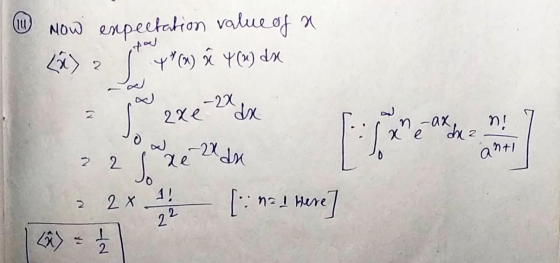 Now expectation value of a La) as yra) ã YOu) dx tal - 22 2e 2 da in-ax xe de a n! 2 -2x dx anti 2 2 xe So 2 2 x 1! [:n na 1