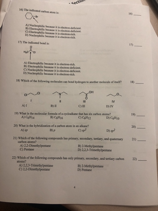 secti 16) The indicated carbon atom is: 16). On A) Nucleophilic because it is electron-deficient. B) Electrophilic because it