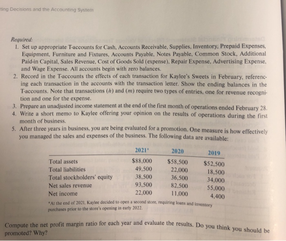 ting Decisions and the Accounting System Required: 1. Set up appropriate T-accounts for Cash, Accounts Receivable, Supplies,