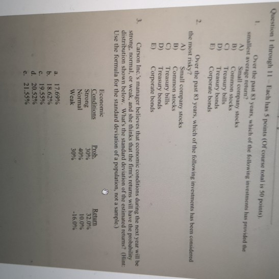 Question through 11 Each has 5 points (or course total is 50 points) Over the past 3 years, which of the following investment