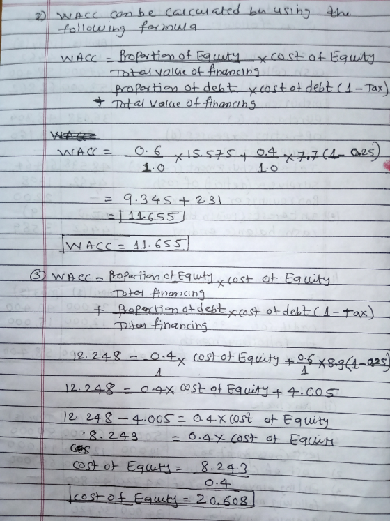 the D WACC can be calculated bu using following formina WACC - Proportion of Equity xcost of Equity Total value of financing
