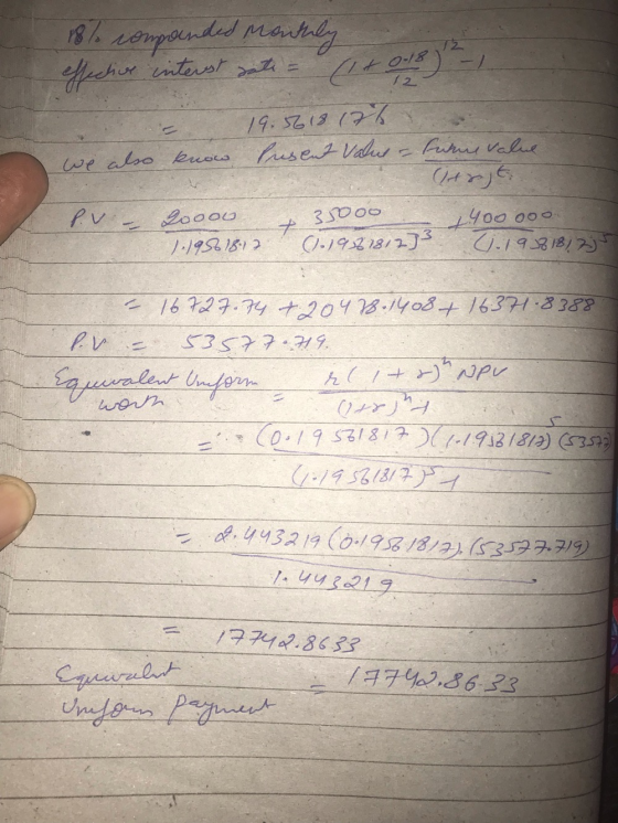 18% companded monthly effective interest date= (1 + 0.18) 12 19.5618 17% Present value furre value We also know P.V - 20000 1