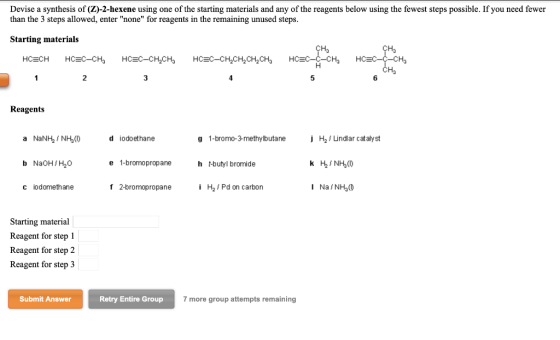 Devise a synthesis of (Z)-2-hexene using one of the starting materials and any of the reagents below using the fewest steps p