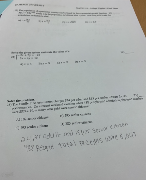 CAMERON UNIVERSITY ACL) 50 Solve the given system and state the value of - 2x + 7y=-22 ( 5x + 4y = 12 A)x B)x=5 C)x2 D) - 3 S