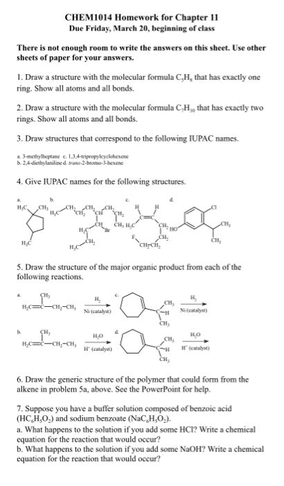 CHEM1014 Homework for Chapter 11 Due Friday, March 20, beginning of class There is not enough room to write the answers on th