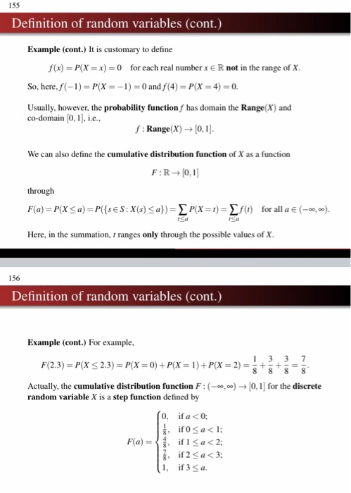 155 Definition of random variables (cont.) Example (cont.) It is customary to define f(x) = P(X=x)=0 for each real number x E