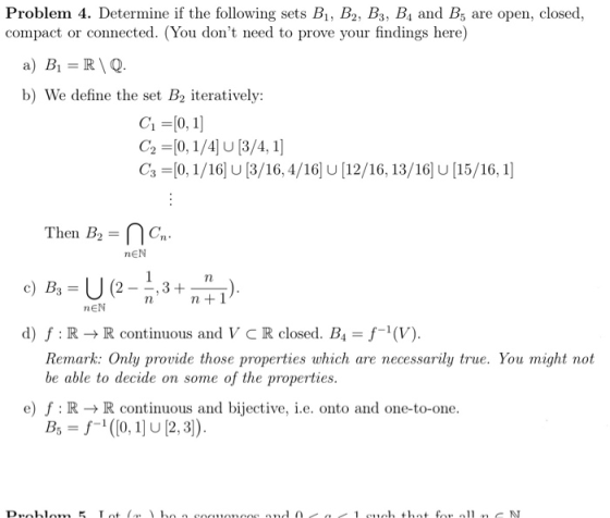 Problem 4. Determine if the following sets B1, B2, B3, B4 and Bs are open, closed, compact or connected. (You dont need to p