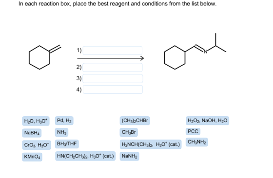 Image for In each reaction box, place the best reagent and conditions from the list below. In each reaction box, place t