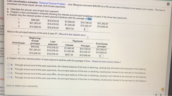 Loan amortization schedule Personal Finance Problem amortired into three equal, annual end-of-year payments. Joan Messico bor