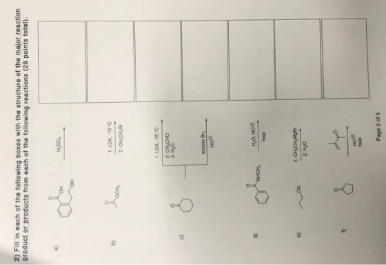 2) Fill in each of the following boxes with the structure of the major reaction product or products from each of the followin