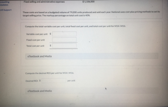 counting Updates Fixed selling and administrative expenses $ 1,106,000 US Support These costs are based on a budgeted volume