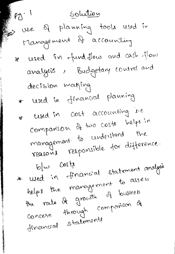 Soluition USe. used v uted und los ond cast o Sudaetary coutret aud decision making used jinancal plannirg y used in Cost accountivg e mavagement to uvde stans the reasoui res ponsible for ditterence Cos t uJed in tinanaal statement anal help the marcgement to asses toooine Concern throuah Companson finandal statements