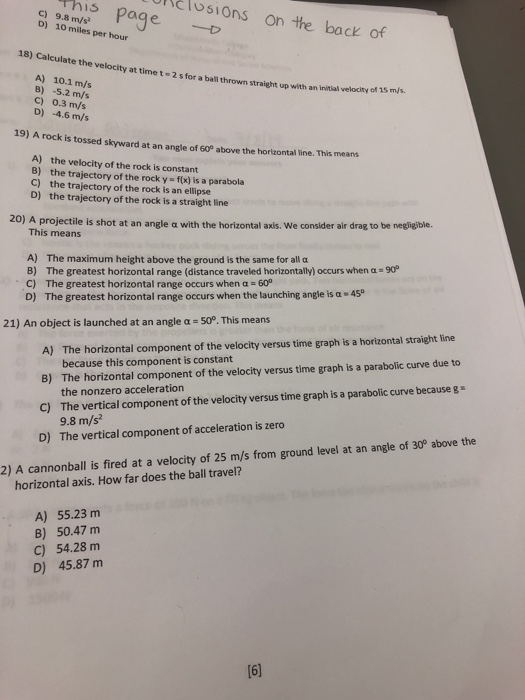This page LUNClusions on the back of C) 9.8 m/s o D) 10 miles per hour 18) Calculate the velocity acciate the velocity at tim