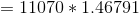 =11070*1.46791