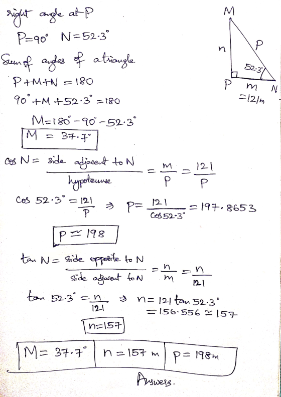 M right angle at P P=90° N=52-39 P И 52-3 Seen of aulas of a triangle PAMAN 90° +M +52:3° = 180 = 180 P m =121m N M=180-909-5