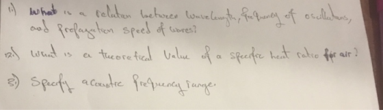 1) what is a solution between Wavelength, frequency of oscillatans, I and profagation speed of warres? and want is a theoreti