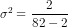 \sigma^2 = \frac{2}{82 - 2}
