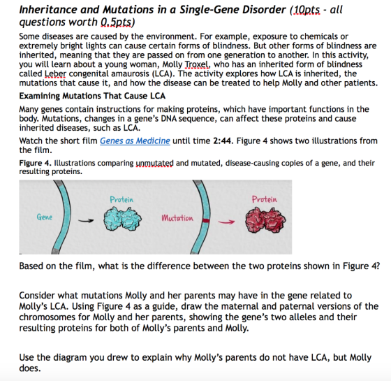 Inheritance and Mutations in a Single-Gene Disorder (10pts - all questions worth 0.5pts) Some diseases are caused by the envi