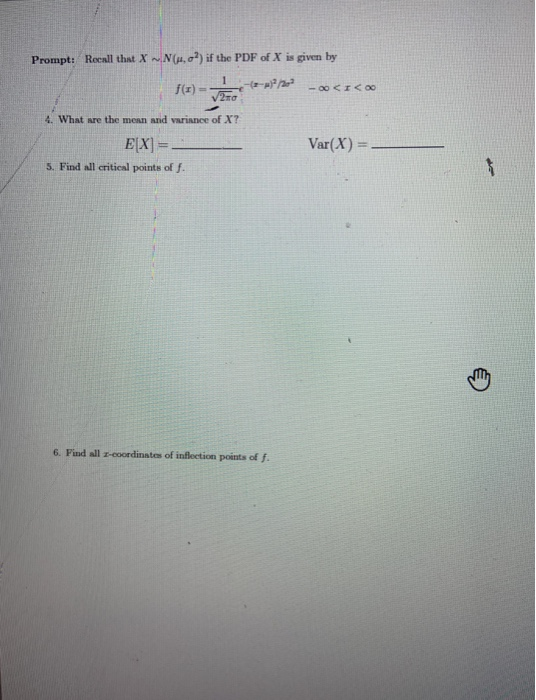 Prompt: Recall that XNu, o) if the PDF of X is given by f(1) = :-(-a)/2 -o0< < 4. What are the mean and variance of X? E[X] =
