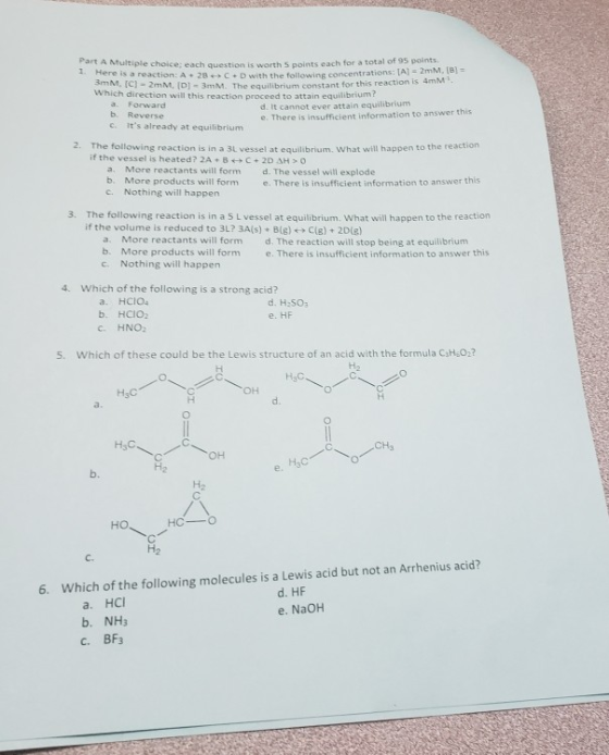 art A Multiple choice each question is worth 5 points each for a total of 95 points Here is a reaction: A + 2 .D with the fol