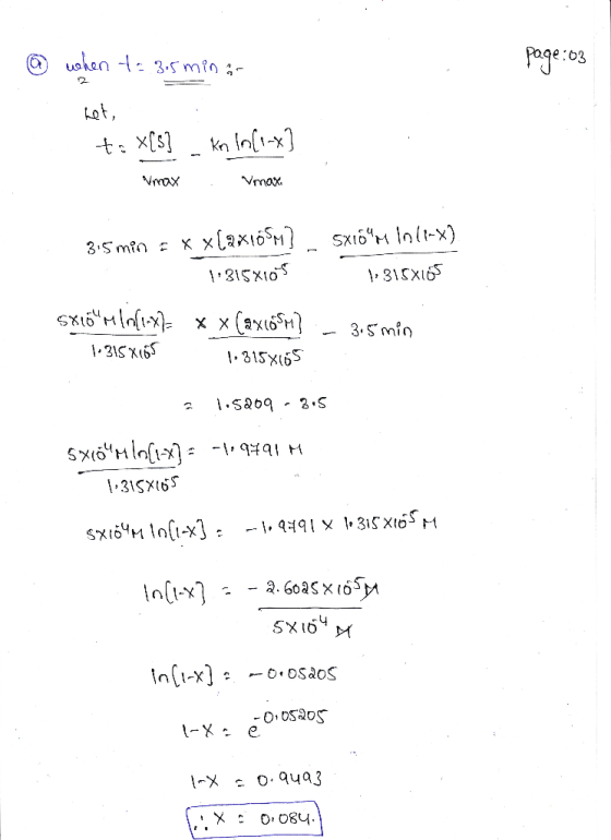 page:03 @ when to 3.5 min å het, t: x[s] - Kn In[1-x) Vmax Vmax sxlóum in (1-x) 1:315X165 3,5 min = x x(axlo5M] 1:3158105 SKH