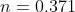 n = 0.371