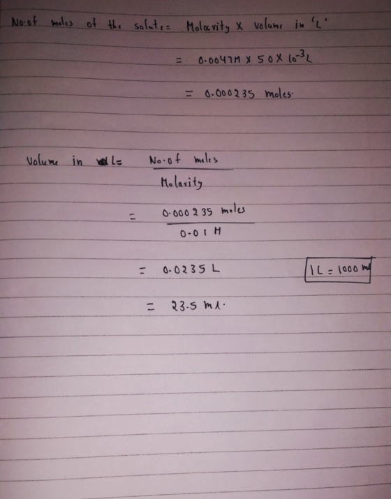 No:of eeles of th. Solatee Molo vity X Valan in L 0-0047M 50X l0-3 6-000235 mol es Volume in le No 0f meles Malasity O0002 35