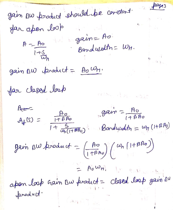 gaim Bo product should be conetant you open look A = Ao to gain= Ao - Its Bandwidth=Wh. wh gain BW product to who for closed