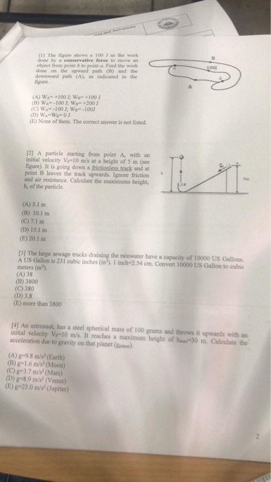 The figure shows a 100 as the work done by a conservative force to move object from point to point. Find the work done on the