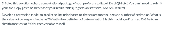 3. Solve this question using a computational package of your preference. (Excel, Excel QM etc.) You dont need to submit your