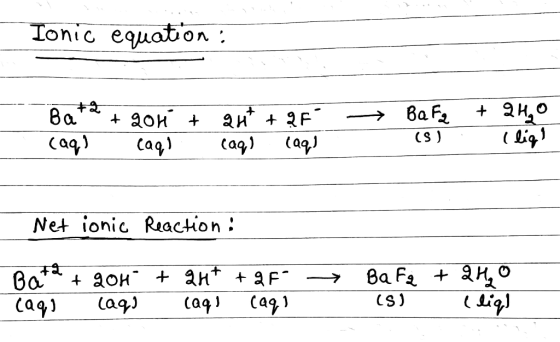 Tonic equation +2 Ва ан,о Вa Fe аи +2F caq) Caq) Сaq) Net ionic Raаcнon: +а ано Вa Fa, + +F сaq) Вс + 80н + ант (dig] Caq (S)
