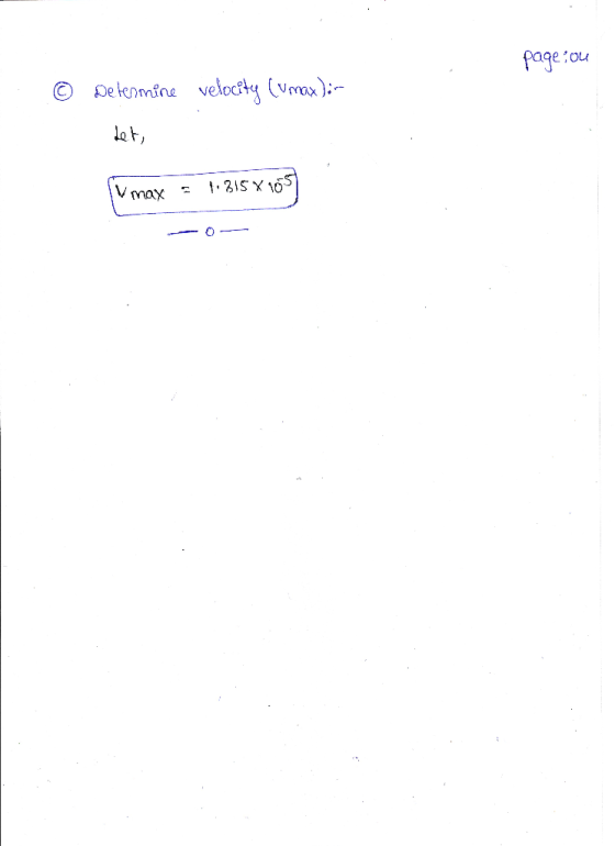 page:ou © Detenmine velocity (umax): dets Vmax = 1.315X1057