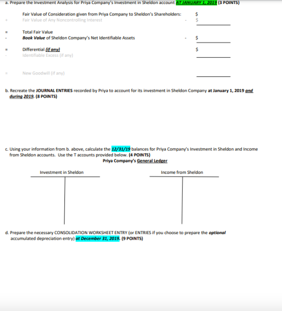 a. Prepare the Investment Analysis for Priya Companys Investment in Sheldon account AT JANUARY 1, 2019 (3 POINTS) $ Fair Val