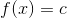 f(x)=c