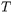T