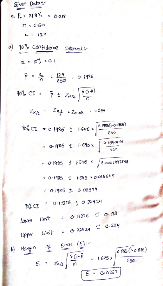 Given Data P P. 21.8%. O 218 n650 129 a) 90%o Confidene Intual 129 O 1985 650 P Za/2 n .G45 O 1985(-0 A86) CJ 1986 t o 1590T1