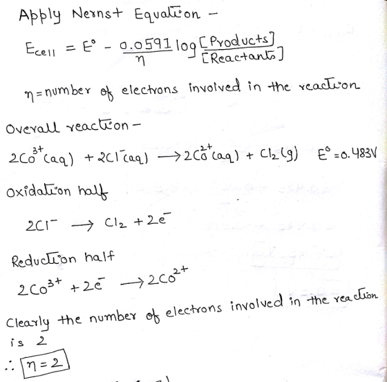 Abply Nens+ Eqvalcon - Ece i l -E。 - 0.0591109 C Pyoducts] Reactants -number e elechvons involved in -the rcadl-on Overall ve