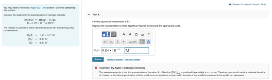 II Review | Constants | Periodic Table You may want to reference (Pages 693 - 702) Section 15.8 while completing this problem