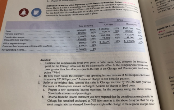 2. Prepare an incohne s 6-16 Working with a Segmented Income Statement; Break-Even Statement; Break-Even Analysis LO Raner, H