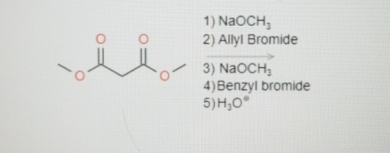 1) NaOCH, 2) Ally Bromide 3) NaOCH: 4)Benzyl bromide 5) H20