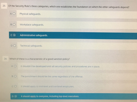 25 of the Security Rules three categories, which one establishes the foundation on which the other safeguards depend? A Phys