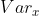 Var_x
