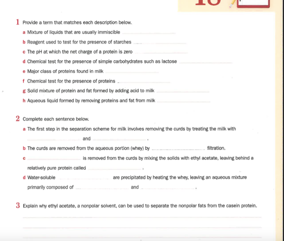1 Provide a term that matches each description below. a Mixture of liquids that are usually immiscible b Reagent used to test